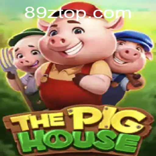 Descubra a Aventura do Jogo ThePigHouse com a Plataforma 89Z.COM